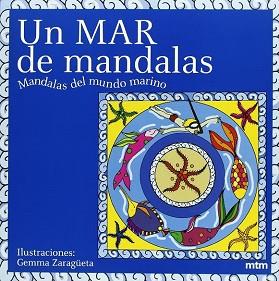 UN MAR DE MANDALAS MT0058 | 9788496697270 | ZARAGUETA, GEMMA