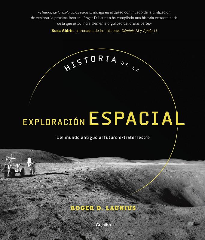 HISTORIA DE LA EXPLORACION ESPACIAL | 9788417338749 | LAUNIUS, ROGER D.