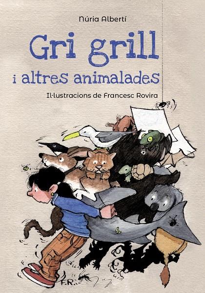 GRI GRILL I ALTRES ANIMALADES | 9788448947125 | ALBERTI, NURIA