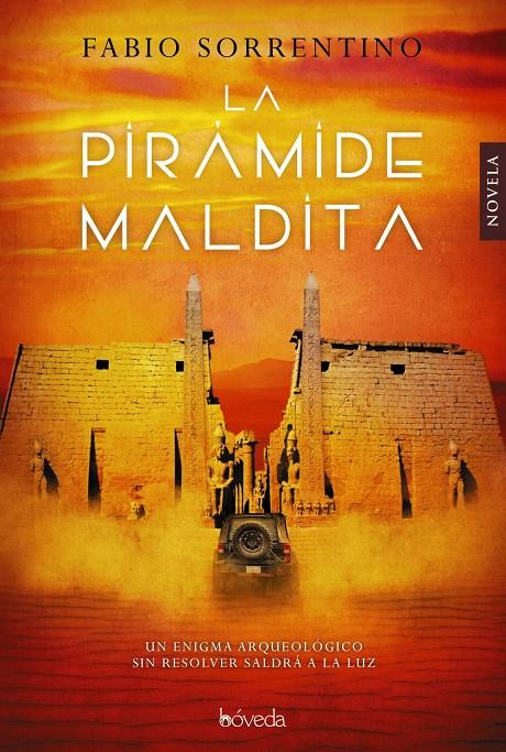 PIRAMIDE MALDITA, LA  | 9788416691524 | SORRENTINO, FABIO