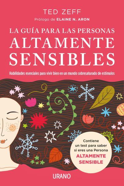 GUIA PARA LAS PERSONAS ALTAMENTE SENSIBLES, LA  | 9788416720521 | ZEFF, TED