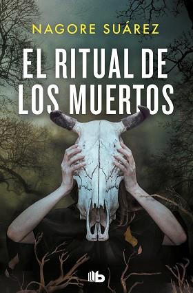 RITUAL DE LOS MUERTOS (TRILOGIA DE LOS HUESOS 2), EL | 9788413145310 | SUAREZ, NAGORE