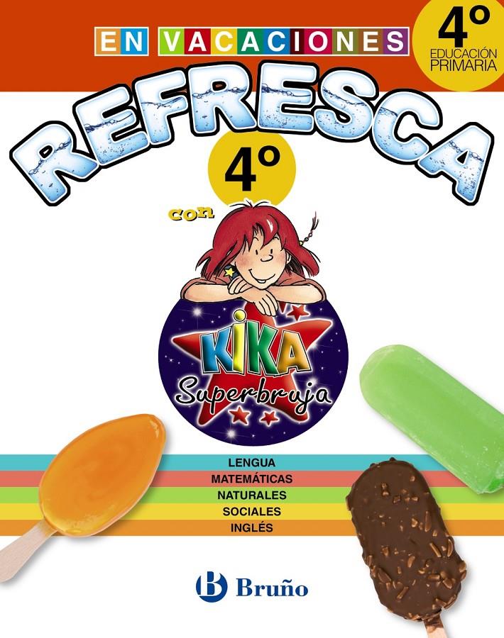 REFRESCA CON KIKA SUPERBRUJA 4º DE PRIMARIA | 9788469609118