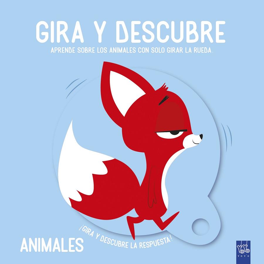 GIRA Y DESCUBRE ANIMALES | 9788408221449