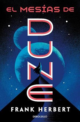 MESIAS DE DUNE, EL (LAS CRÓNICAS DE DUNE 2) | 9788466356961 | HERBERT, FRANK