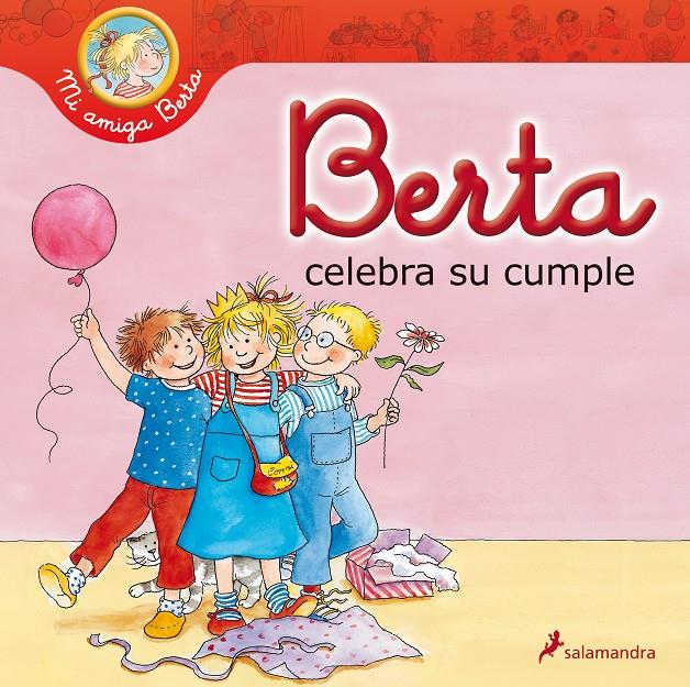 BERTA CELEBRA SU CUMPLE | 9788498386424 | SCHNEIDER, LIANE