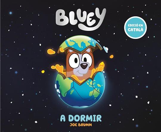 BLUEY UN CONTE   A DORMIR (EDICIÓ EN CATALÀ) | 9788448869014 | BLUEY