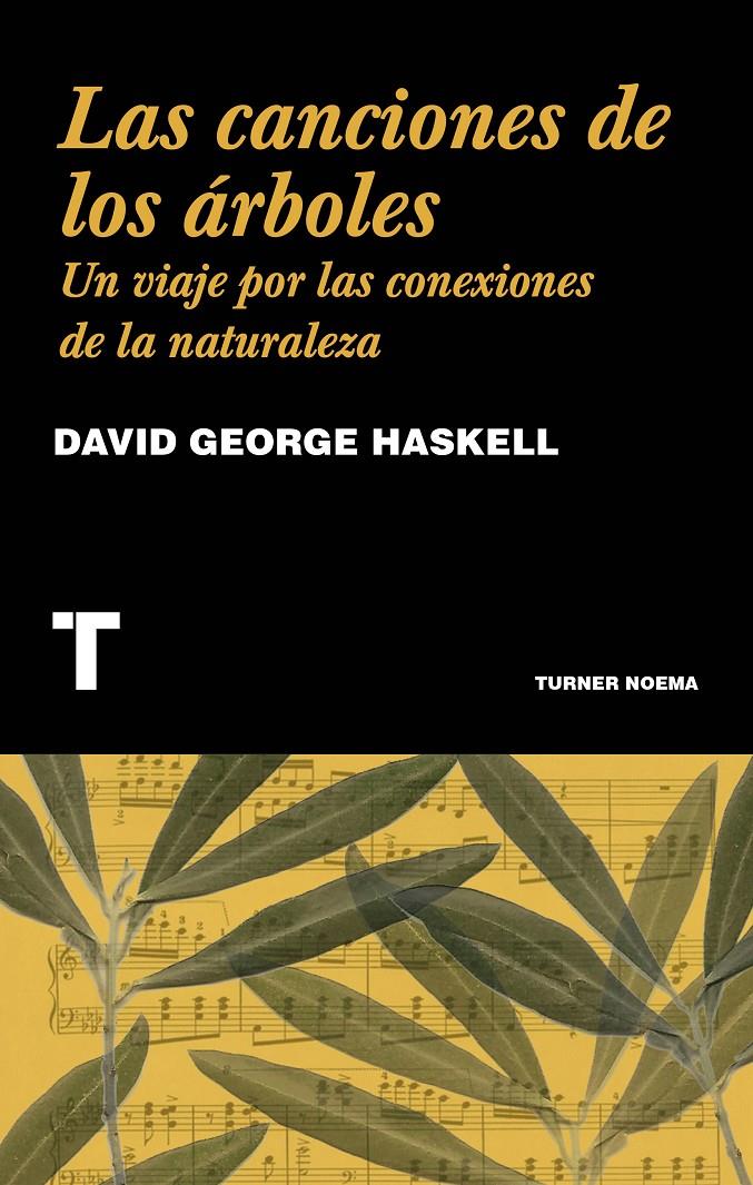 CANCIONES DE LOS ARBOLES, LAS  | 9788416714230 | HASKELL, DAVID GEORGE