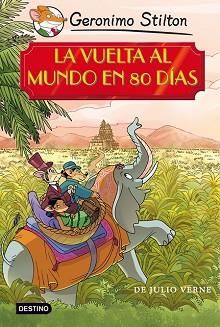 VUELTA AL MUNDO EN 80 DIAS, LA | 9788408091448 | STILTON, GERONIMO 