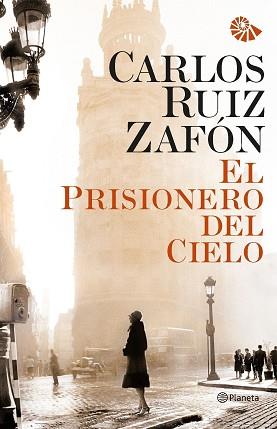 PRISIONERO DEL CIELO (RUSTICA) | 9788408031215 | RUIZ ZAFON, CARLOS