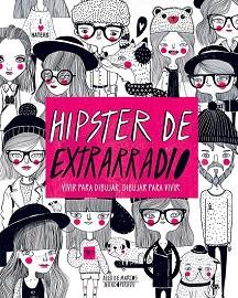 HIPSTER DE EXTRARRADIO | 9788416489565 | DE MARCOS, ALEX 