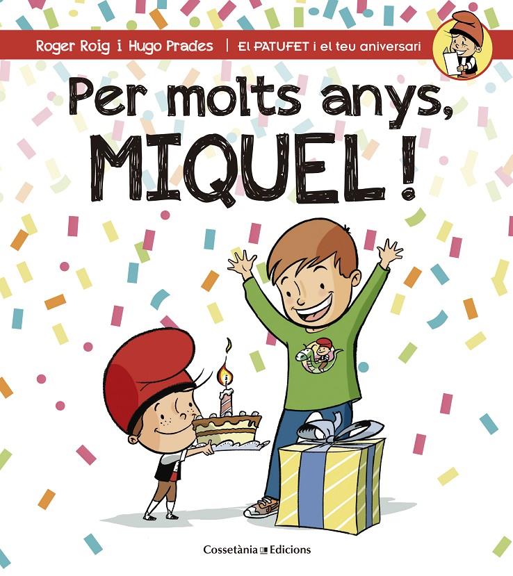 PER MOLTS ANYS, MIQUEL | 9788490345245 | ROIG CESAR, ROGER