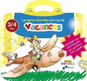 LLETRES DIVERTIDES SE ' N VAN DE VACANCES 3 ANYS, LES | 9788499062259 | IGLESIAS IGLESIAS, ROSA M.ª / SANZ NUÑEZ, RAFAEL