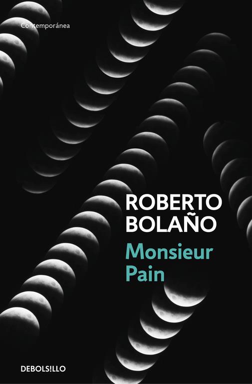 MONSIEUR PAIN | 9788466337052 | BOLAÑO, ROBERTO