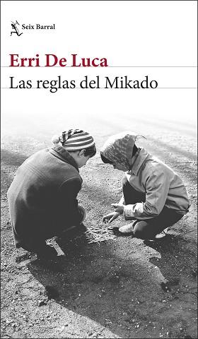 REGLAS DEL MIKADO, LAS | 9788432243745 | DE LUCA, ERRI