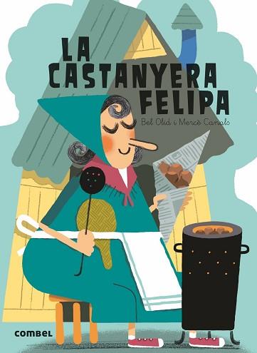 CASTANYERA FELIPA, LA | 9788491010784 | OLID BAEZ, BEL