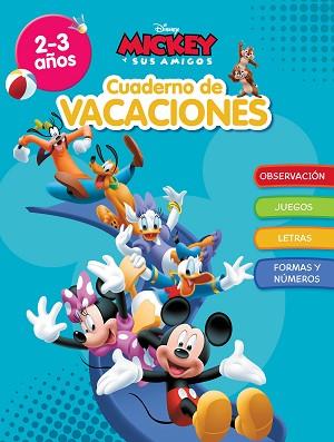 MICKEY  CUADERNO DE VACACIONES (2-3 AÑOS) (DISNEY. CUADERNO DE VACACIONES) | 9788418039898 | DISNEY