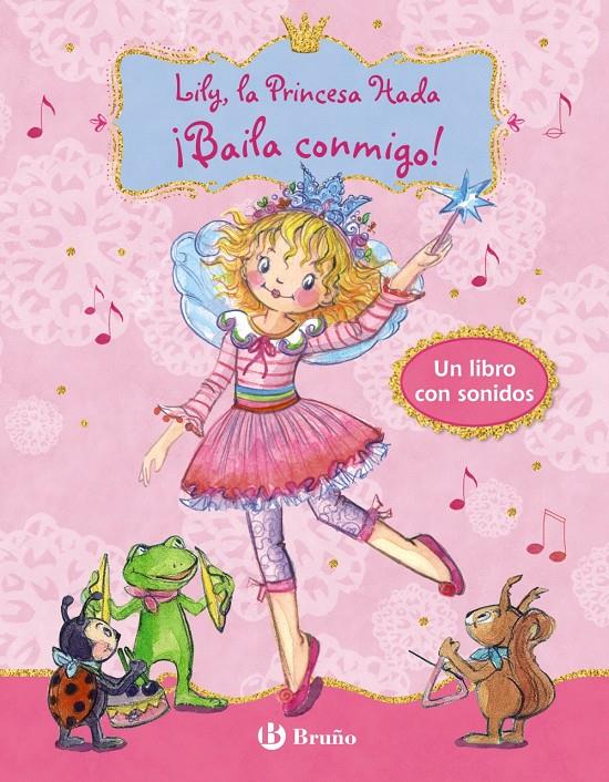 LILY  LA PRINCESA HADA - ¡BAILA CONMIGO! | 9788469620991 | FINSTERBUSCH, MONIKA