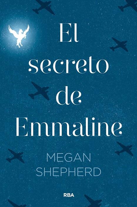 SECRETO DE EMMALINE, EL  | 9788427211599 | SHEPHERD , MEGAN