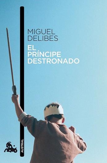 PRINCIPE DESTRONADO, EL  | 9788423342419 | DELIBES, MIGUEL 