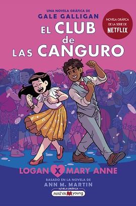 CLUB DE LAS CANGURO 8:LOGAN X MARY ANNE, EL | 9788419110404 | GALLIGAN, GALE