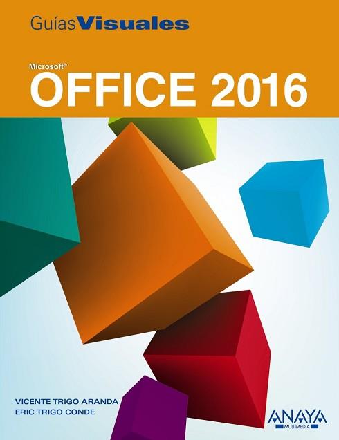 OFFICE 2016 | 9788441538016 | TRIGO ARANDA, VICENTE/ TRIGO CONDE, ERIC