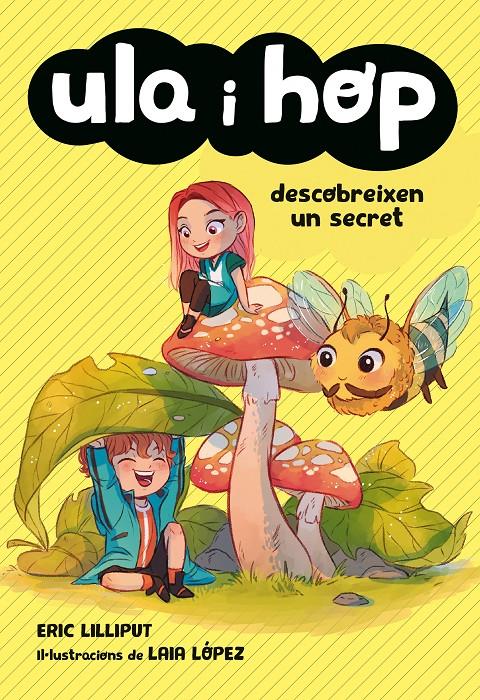 ULA I HOP DESCOBREIXEN UN SECRET (ULA I HOP) | 9788420434421 | LILLIPUT, ERIC / LOPEZ, LAIA