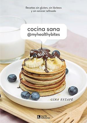 COCINA SANA @MYHEALTHYBITES | 9788418735028 | ESTAPE GALIANA, GINA