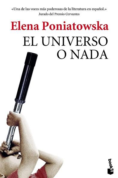 UNIVERSO O NADA, EL  | 9788432225857 | PONIATOWSKA, ELENA