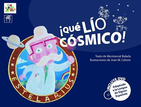 QUE LIO COSMICO | 9788493779436 | BALADA HERRERA, MONTSERRAT