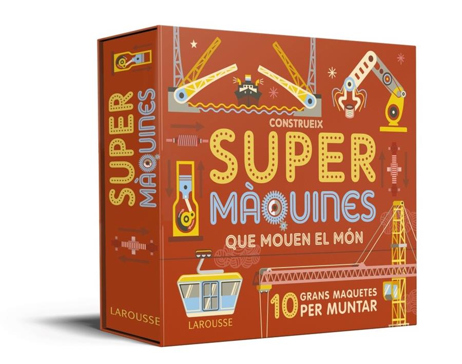 CONSTRUEIX SUPERMAQUINES QUE MOUEN EL MON | 9788417720391 | LAROUSSE EDITORIAL