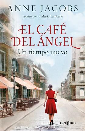 CAFE DEL ANGEL UN TIEMPO NUEVO, EL | 9788401022012 | JACOBS, ANNE