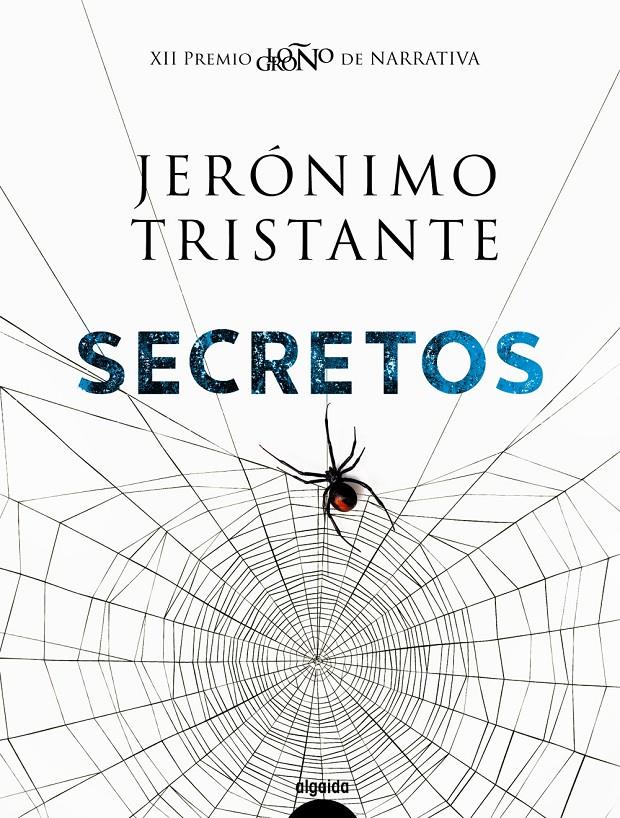 SECRETOS (XII PREMIO LOGROÑO DE NARRATIVA) | 9788491890850 | TRISTANTE, JERONIMO