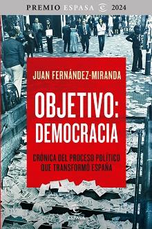 OBJETIVO  DEMOCRACIA | 9788467075021 | FERNANDEZ-MIRANDA, JUAN