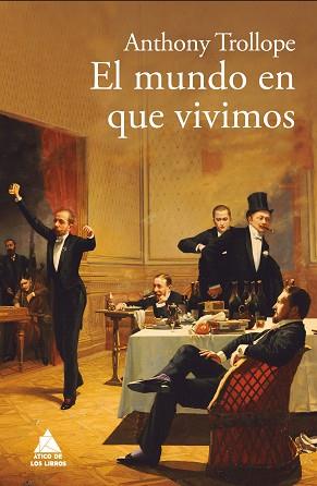 MUNDO EN QUE VIVIMOS, EL | 9788417743185 | TROLLOPE, ANTHONY