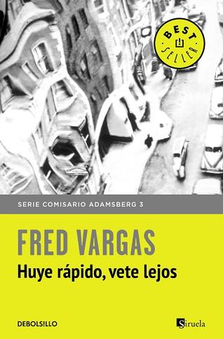 HUYE RAPIDO VETE LEJOS  | 9788466331173 | VARGAS, FRED