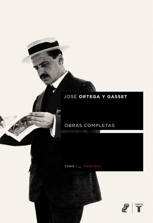 OBRAS COMPLETAS TOMO I (1902/1915) | 9788430605682 | ORTEGA Y GASSET, JOSE