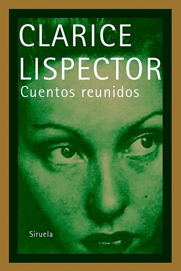 CUENTOS REUNIDOS | 9788498412475 | LISPECTOR, CLARICE