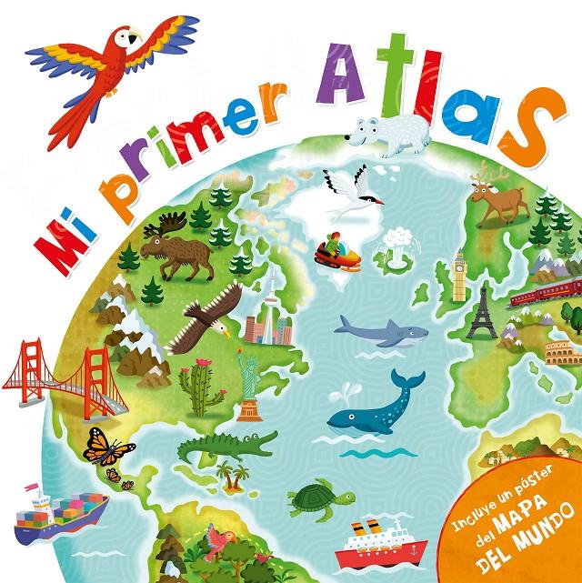 MI PRIMER ATLAS | 9788448850630