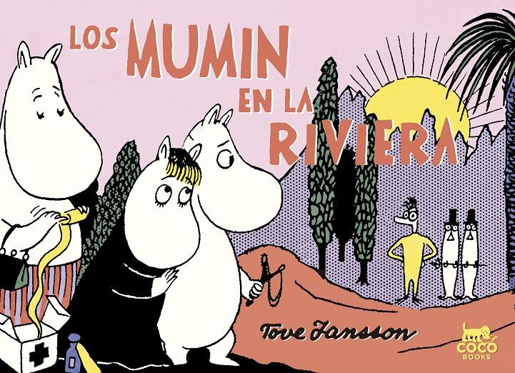 MUMIN EN LA RIVIERA, LOS (REF CCB CC1807) | 9788494595288 | JANSSON, TOVE