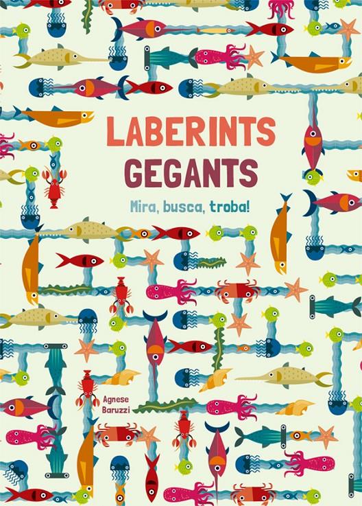 LABERINTS GEGANTS (VVKIDS) | 9788468251943 | BARUZZI, AGNESE