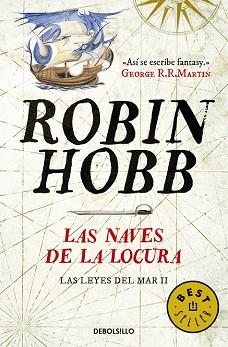 NAVES DE LA LOCURA , LAS  | 9788490625705 | HOBB, ROBIN