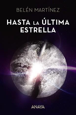 HASTA LA ULTIMA ESTRELLA | 9788469834183 | MARTINEZ, BELEN