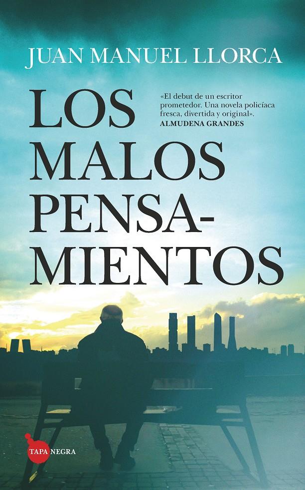 MALOS PENSAMIENTOS, LOS | 9788417044480 | LLORCA DIAZ, JUAN MANUEL