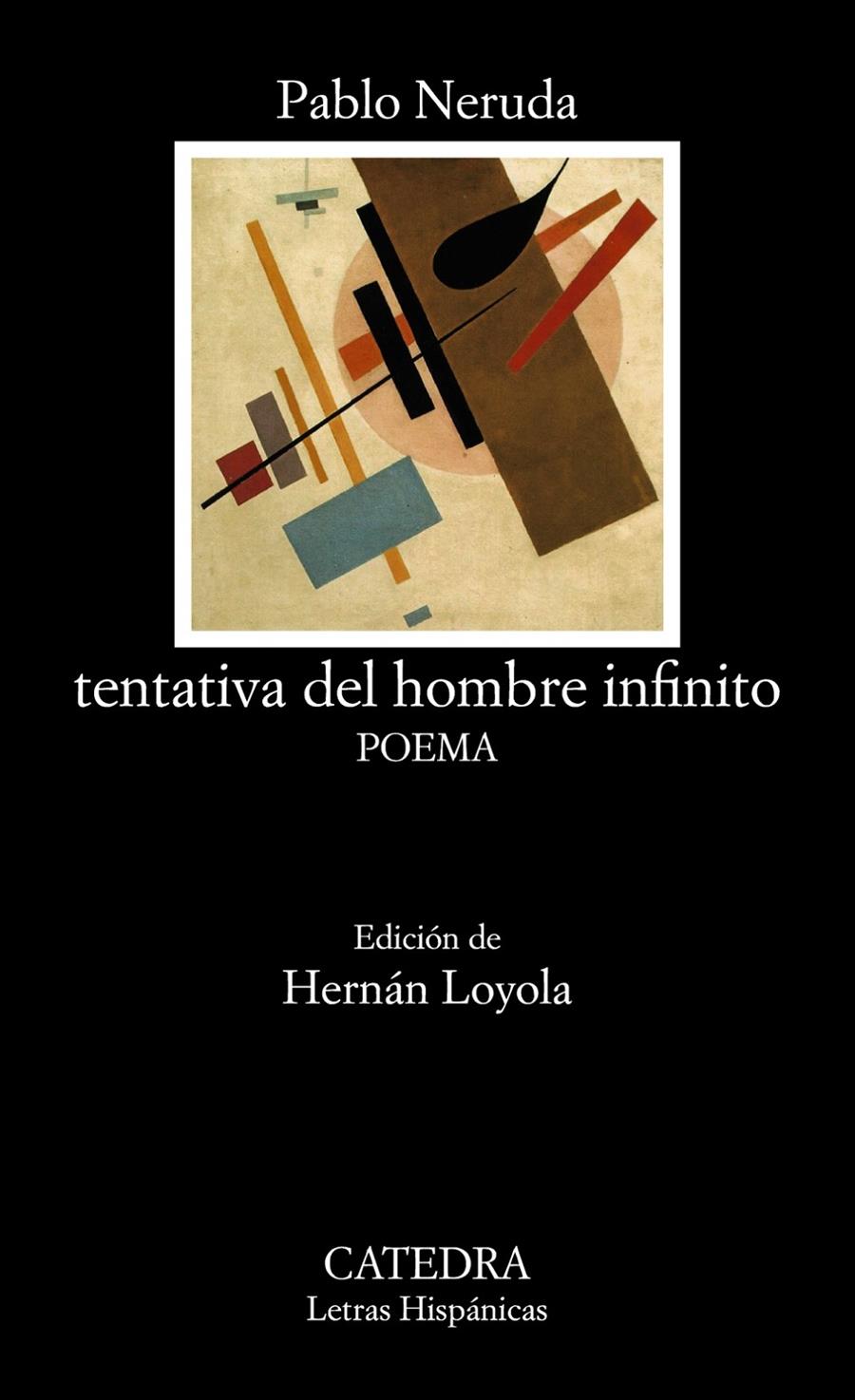 TENTATIVA DEL HOMBRE INFINITO | 9788437636627 | NERUDA, PABLO