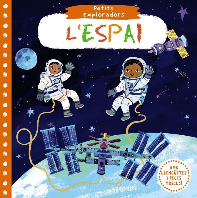 PETITS EXPLORADORS L'ESPAI | 9788499069746