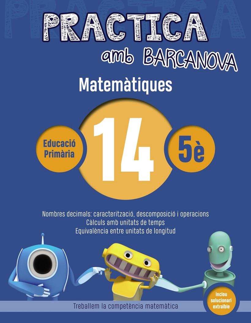 PRACTICA AMB BARCANOVA MATEMATIQUES 14 | 9788448945633 | ACHON, JORDI /UTGES, JOSEP MARIA