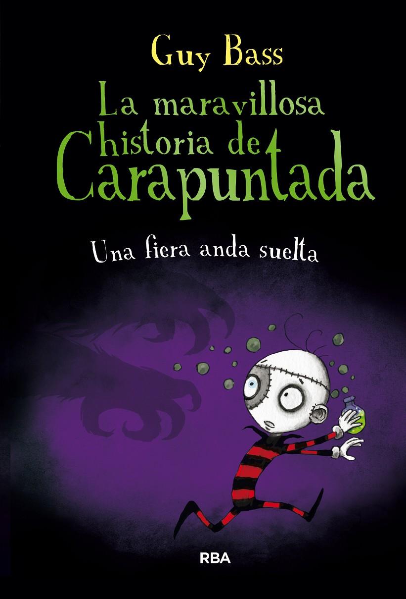 UNA FIERA ANDA SUELTA (LA MARAVILLOSA HISTORIA DE CARAPUNTADA 5) | 9788427212794 | BASS , GUY