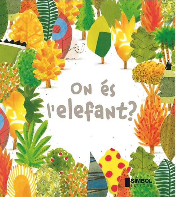 ON ES L'ELEFANT  | 9788415315254 | BARROUX