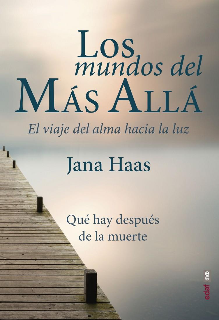 MUNDOS DEL MAS ALLA, LOS  | 9788441439474 | HAAS, JANA